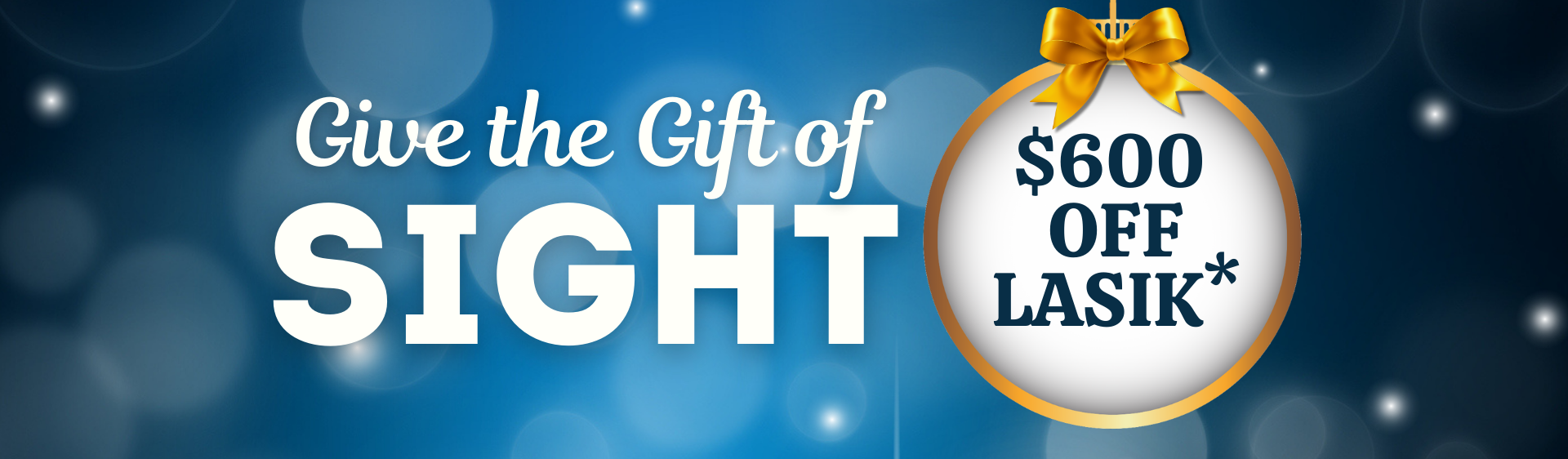 2025 Gift of Sight LASIK Option 1 WP Sites